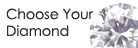 Ethical diamond engagement rings - Choose your diamond!